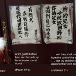 again from the land of the enemy. . . . that thy children shall come again to their own border. (Jeremiah 31) A fire goeth before him, and burneth up his enemies round about.(Psalm 97:3)